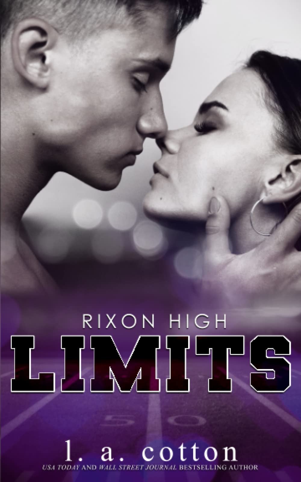 L. A. Cotton – Rixon High, Tome 1 : Limits