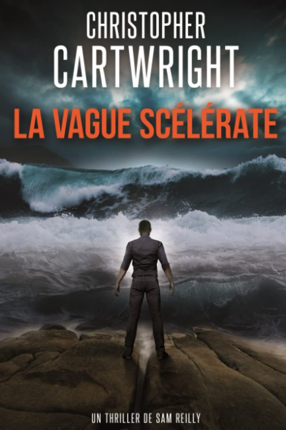 Christopher Cartwright – Un thriller de Sam Reilly, Tome 4 : La Vague scélérate