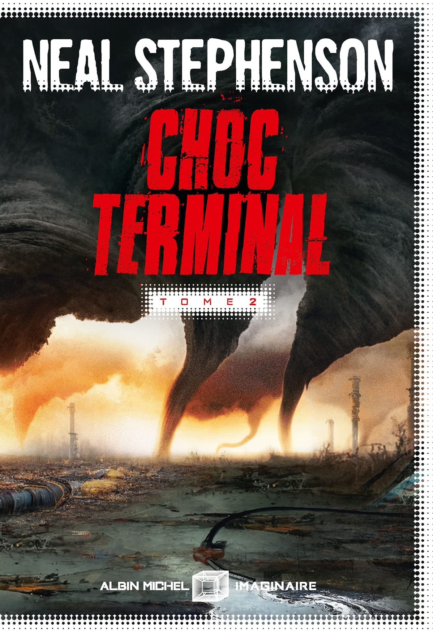 Neal Stephenson – Choc terminal, Tome 2