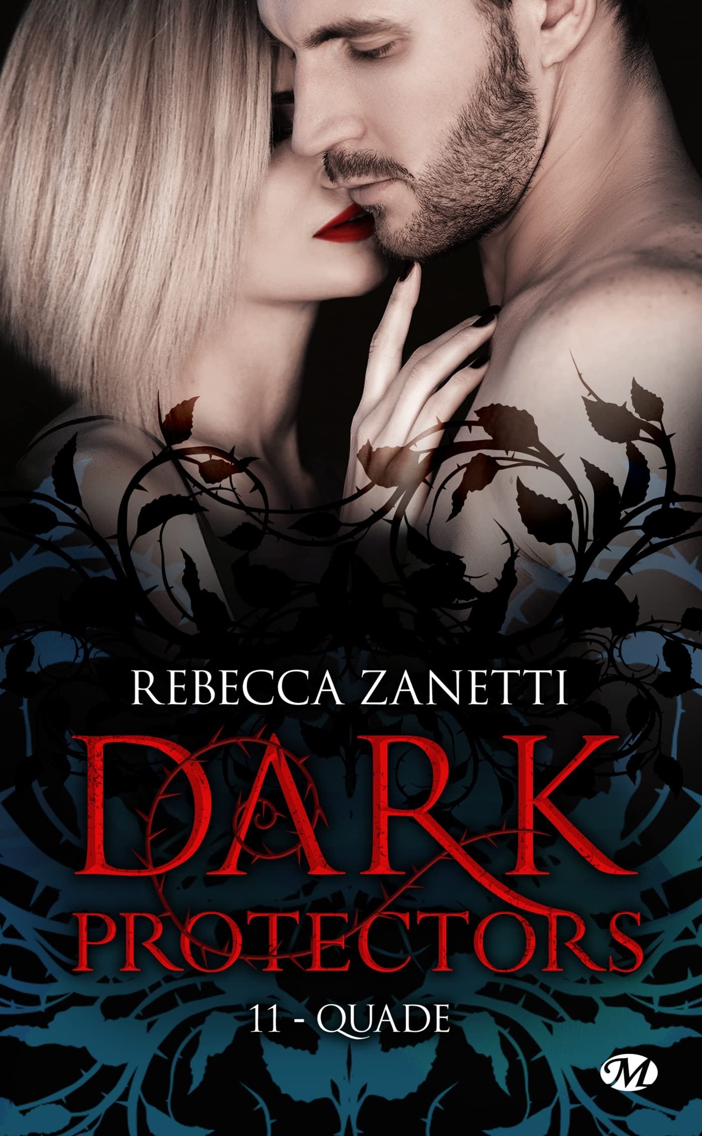 Rebecca Zanetti – Dark Protectors, Tome 11 : Quade