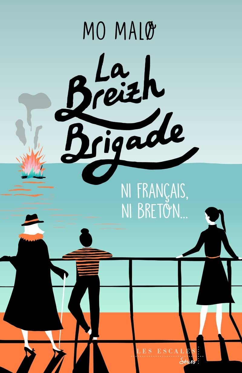 Mo Malø – La Breizh brigade, Tome 2 : Ni français, ni breton...