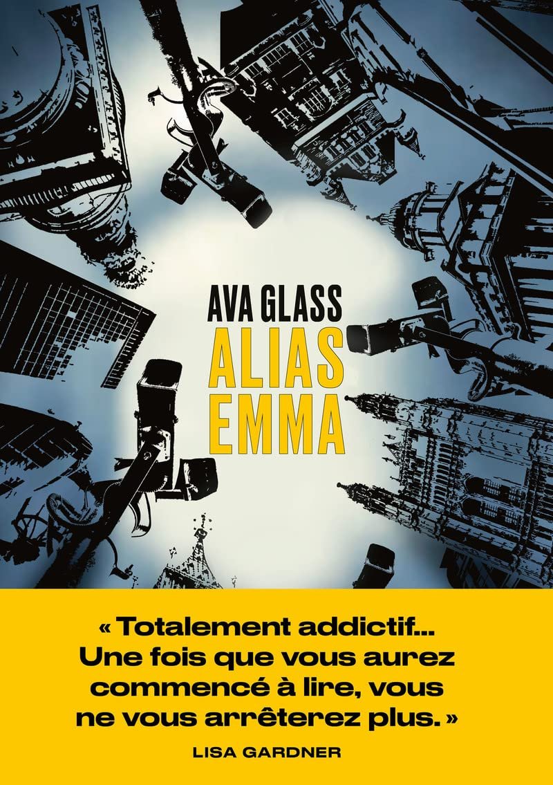 Ava Glass – Emma Makepeace, Tome 1 : Alias Emma
