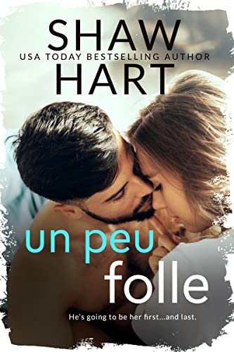 Shaw Hart – Knight Security, Tome 1 : Un peu folle