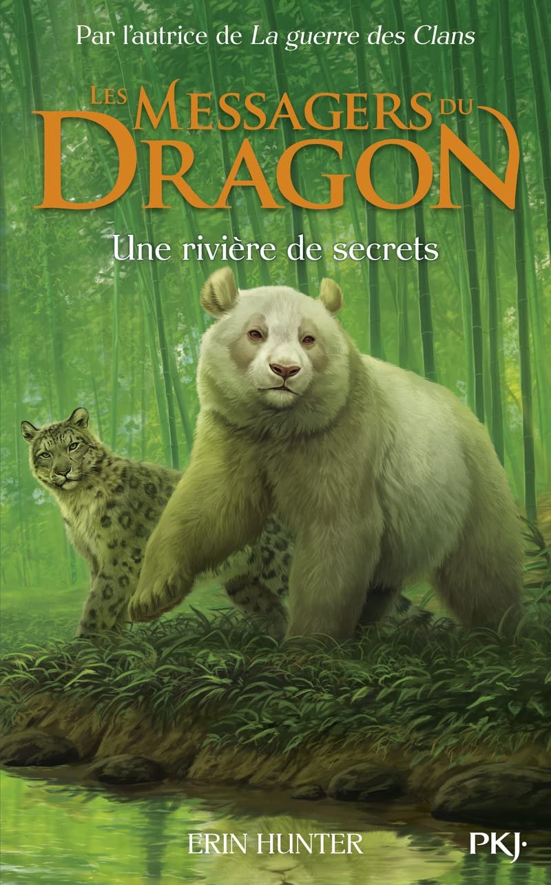 Erin Hunter – Les Messagers du dragon, Tome 2 : Une rivière de secrets