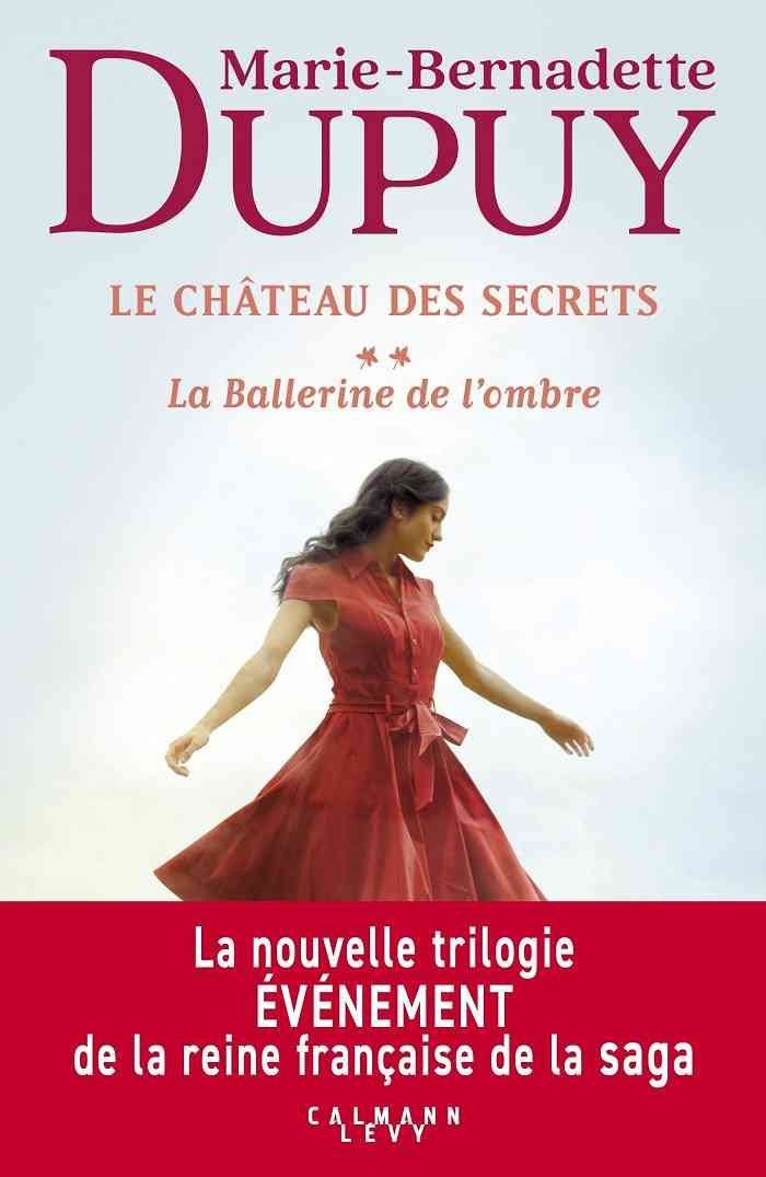 Telecharger Marie-Bernadette Dupuy – Le Château des secrets, Tome 2 ...