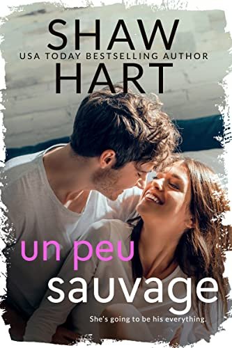 Shaw Hart – Knight Security, Tome 2 : Un peu sauvage