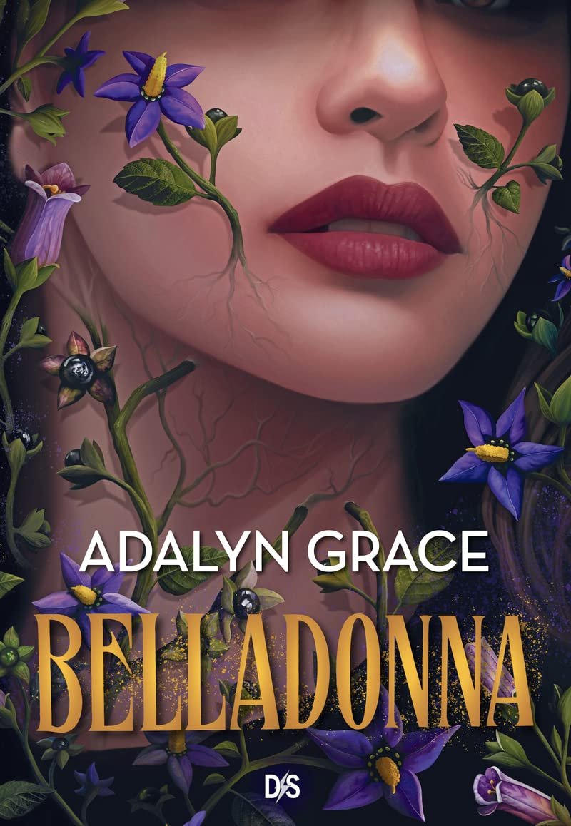 Adalyn Grace – Belladonna, Tome 1