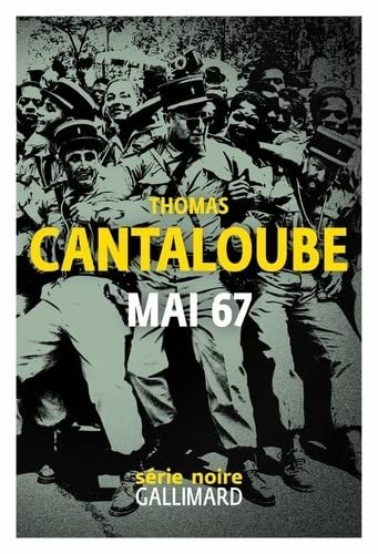 Thomas Cantaloube – Mai 67