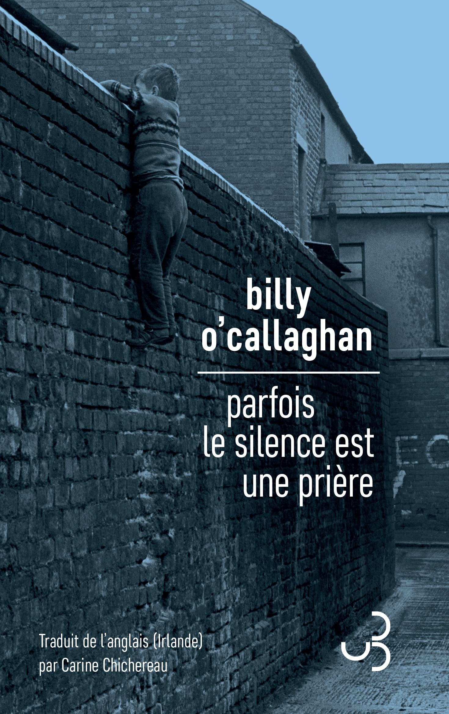 Billy O'Callaghan – Parfois le silence est une prière