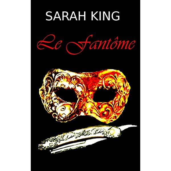 Sarah King – Le Fantome