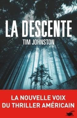 Tim Johnston – La descente