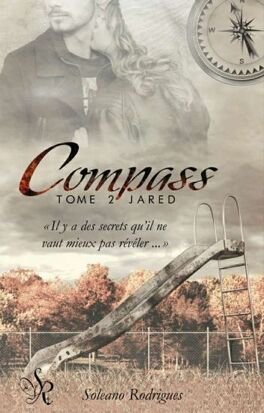 Soleano Rodrigues – Compass, Tome 2 : Jared