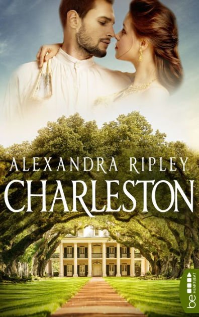 Alexandra Ripley – Charleston