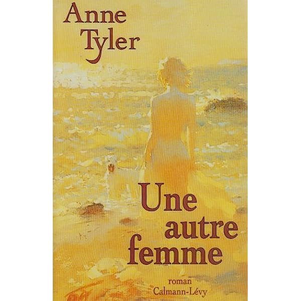 Anne Tyler – Une autre femme