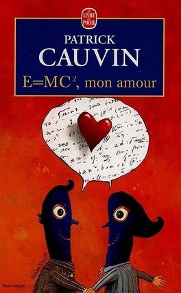 Patrick Cauvin — E = mc², mon amour