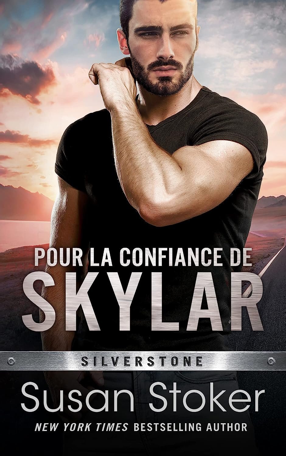 Susan Stoker - Silverstone, Tome 1 - Pour la confiance de Skylar