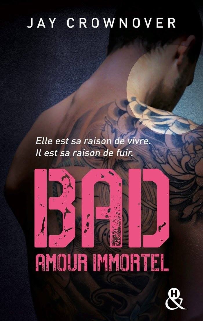 Jay Crownover - Bad Tome 4 - Amour immortel