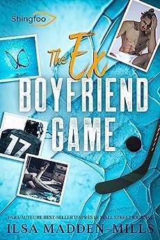 Ilsa Madden-Mills - The Ex Boyfriend Game