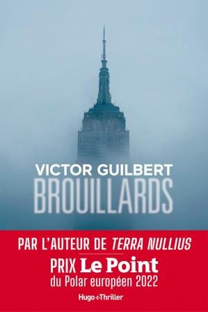 Victor Guilbert - Inspecteur Hugo Boloren Tome 3 : Brouillards