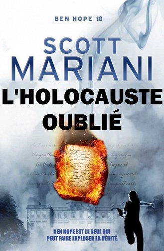 Scott Mariani - Ben Hope, Tome 10 : L'holocauste oublié
