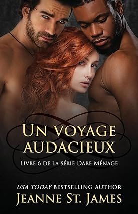 Jeanne St. James - Un Voyage Audacieux: A Daring Journey