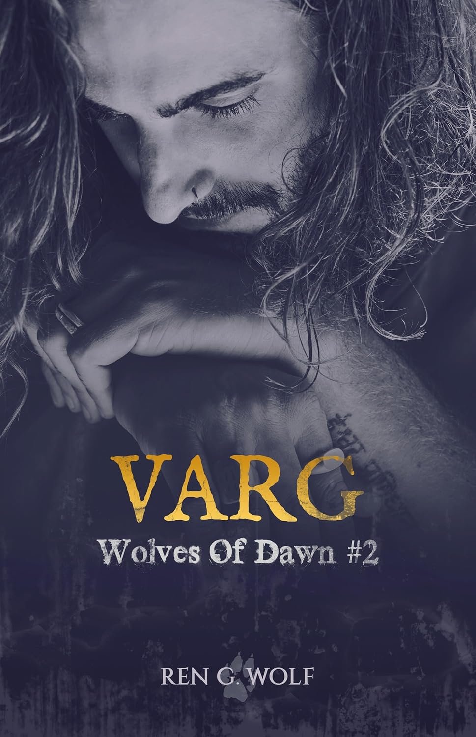 Ren G. Wolf - Wolves Of Dawn, Tome 2 : Varg