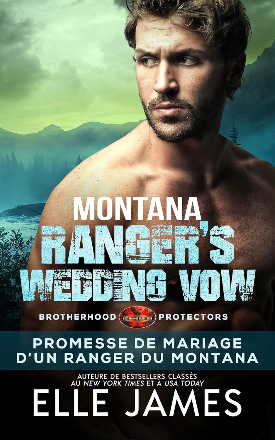 Elle James - Brotherhood protectors Tome 8 :  Montana Ranger’s Wedding Vow: Promesse De Mariage D’un Ranger Du Montana