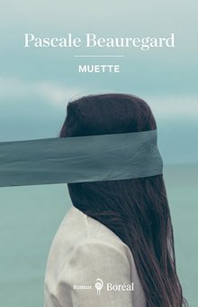 Pascale Beauregard - Muette