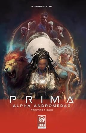 Murielle Mi - Prima Alpha Andromedae ,Tome 1 : Laura Opal St James