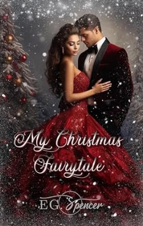 EG Spencer - My Christmas Fairytale