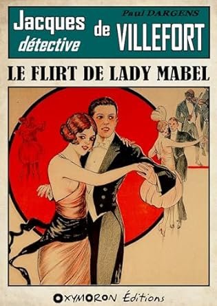 Paul Dargens - Le flirt de lady Mabel