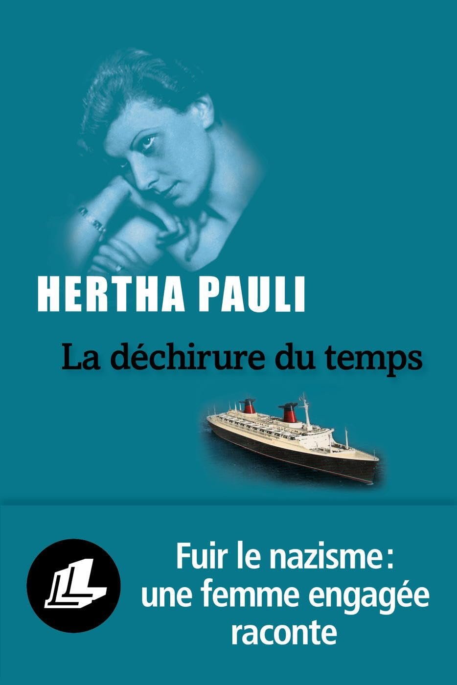 Hertha Pauli - La déchirure du temps