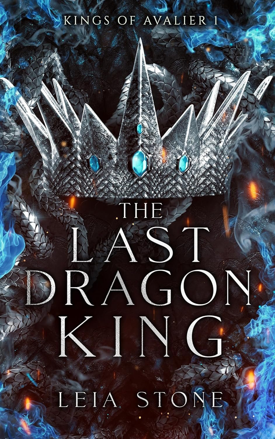 Leia Stone - Kings of Avalier, Tome 1 : The Last Dragon King