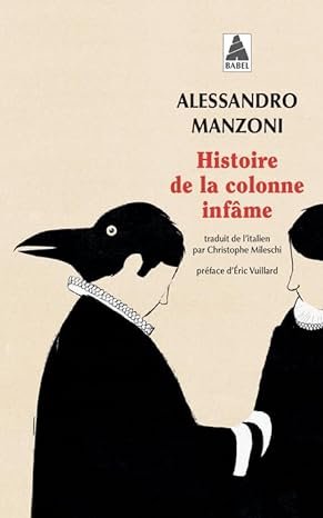 Alessandro Manzoni - Histoire de la colonne infâme