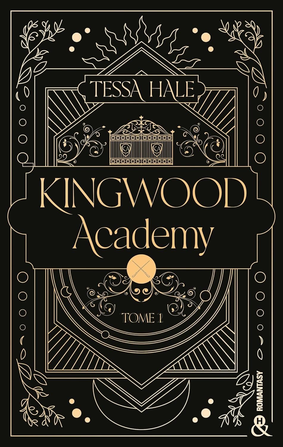 Tessa Hale - Kingwood Academy , Tome 1