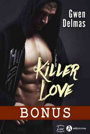 Gwen Delmas – Un mois : Killer Love Bonus