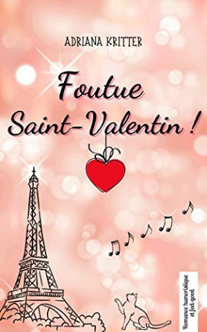 Adriana Kritter – Foutue Saint-Valentin!