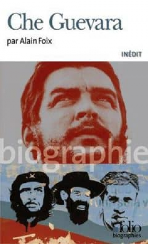 Alain Foix – Che Guevara