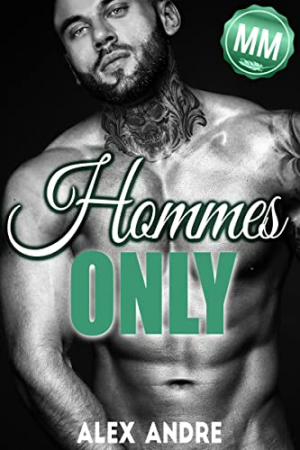 Alex Andre – Hommes Only