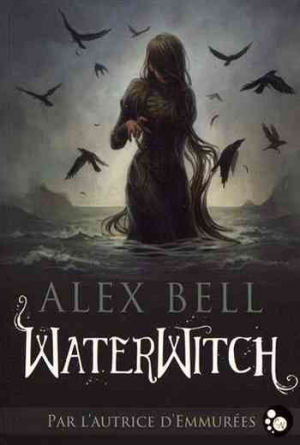 Alex Bell – Waterwitch