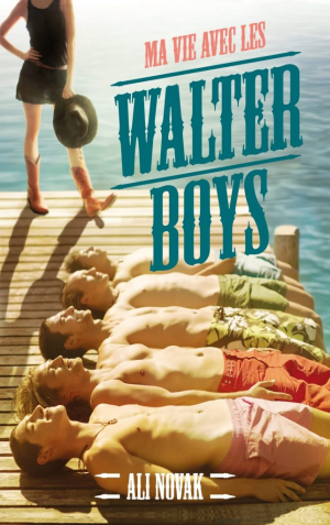 Ali Novak – Ma vie avec les Walter Boys