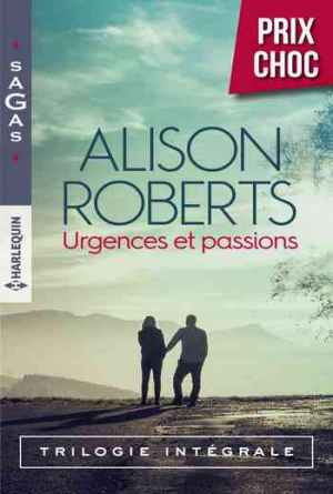 Alison Roberts – Urgences et passions