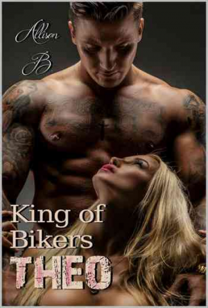 Allison B – King of bikers : Théo