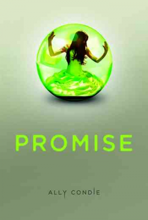 Ally Condie – Promise – Tome 1: Promise