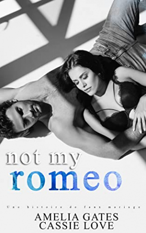 Amelia Gates, Cassie Love – Not my Romeo