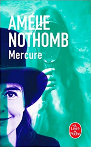 Amélie Nothomb – Mercure