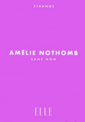 Amélie Nothomb – Sans nom