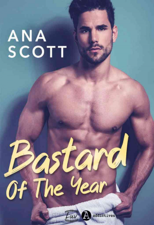Ana Scott – Bastard of the year