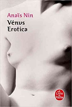 Anais Nin – Vénus érotica