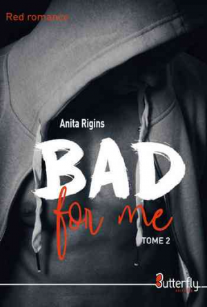 Anita Rigins – Bad for me – Tome 2